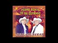 42 - Preto Velho Sebastião COM LETRA - Pedro Bento e Zé da Estrada