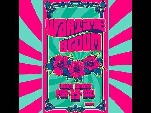Wartime Bloom - Online Concert 2021