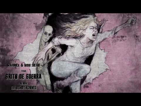 Grito de guerra - Mavirock e Indio Solari - [Transmutaciones - 2016]