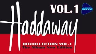 Haddaway - HitCollection vol.1: The Album New Edition (2005) [Full Album]