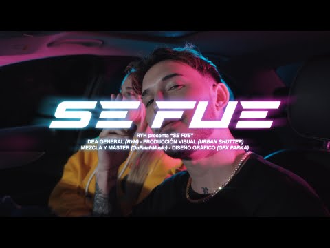 RYH - SE FUE (Video Oficial)