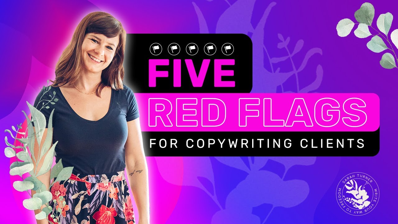 5 Red Flags for Freelance Copywriting Clients