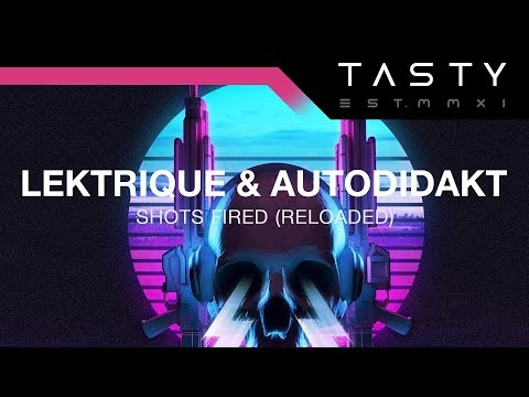 Lektrique x aUtOdiDakT - Shots Fired (Reloaded)