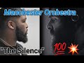 Manchester Orchestra - The Silence**REACTION**