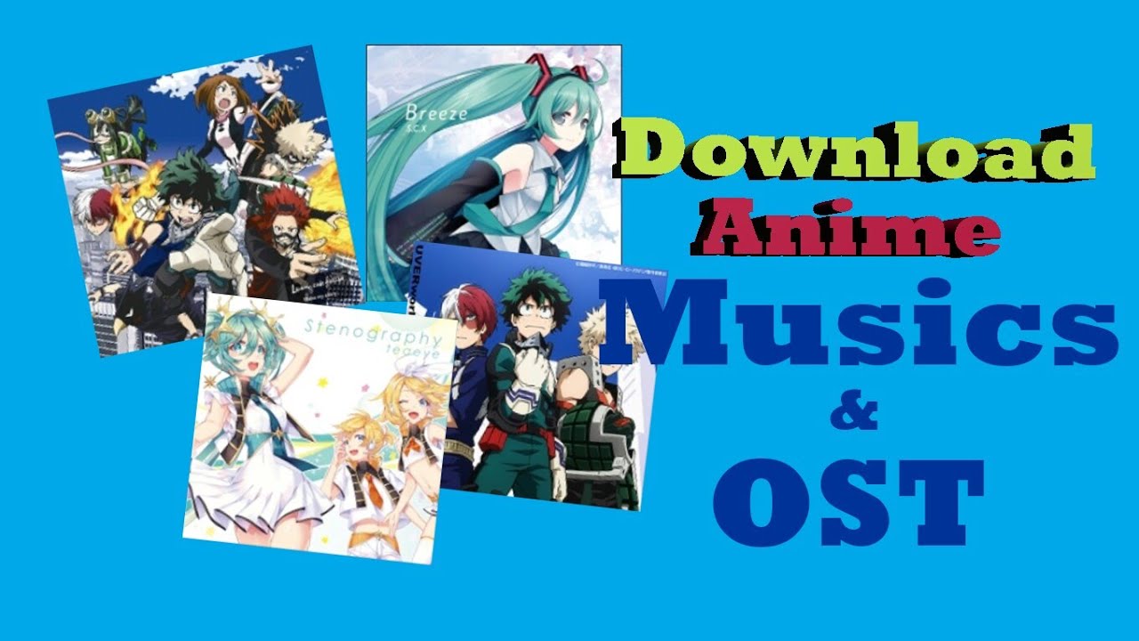 How to Download Anime Musics & OST 320kbps for FREE!