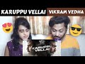 Vikram Vedha | Karuppu Vellai Song Reaction | R. Madhavan, Vijay Sethupathi | Dplanet Reacts