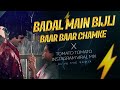 Badal Me Bijali Bar Bar Chamke VS Tomato Tomato | Instragm Trending Song Remix | JH Remix