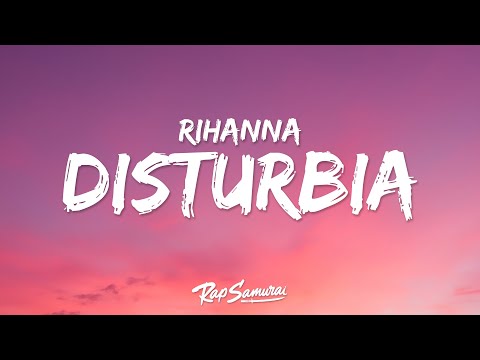 Rihanna - Disturbia (Lyrics)