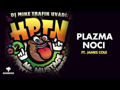 93 Mike Trafik ft  James Cole   Plazma noci
