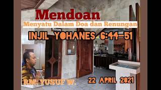 MENDOAN-Kamis, 22 April 2021-RD. Yusuf Widiarko