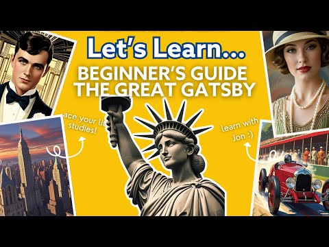 💰The Great Gatsby: A Level English Literature – Beginner’s Guide! | Let’s Learn Series
