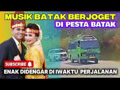 Lagu joget paling sering di nyayikan di pesta batak enak didengar diewaktu perjalanan