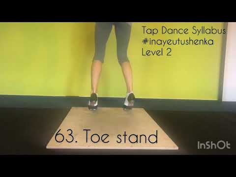 Tap Dance Syllabus. Level 2️⃣ 63. Toe stand