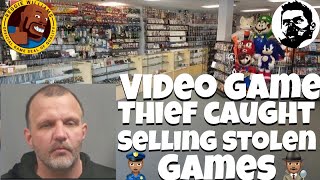 Video Game thief caught!