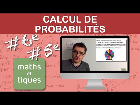 Effectuer des calculs de probabilités très simples - Sixième - Cinquième