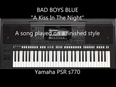 s770 Bad Boys Blue - A Kiss In The Night