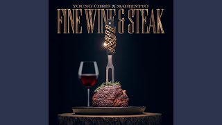 Fine Wine &amp; Steak