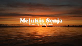 Download lagu Lirik Melukis Senja (Cover By Mitty Zasia) mp3 Download lagu Lirik Melukis Senja (Cover By Mitty Zasia) mp3