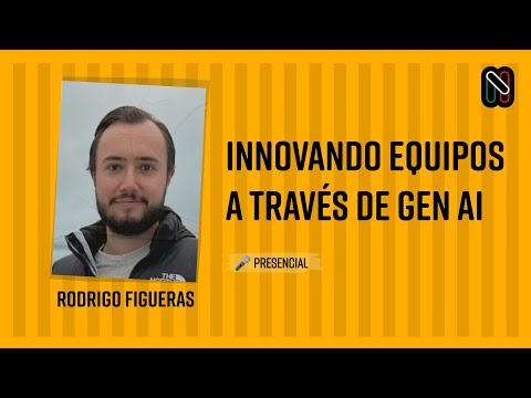 Innovando equipos a través de Gen AI