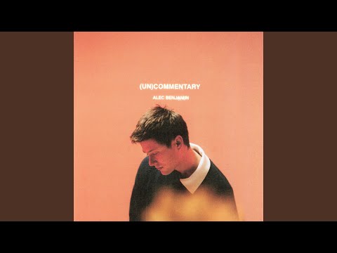 The Way You Felt – Alec Benjamin