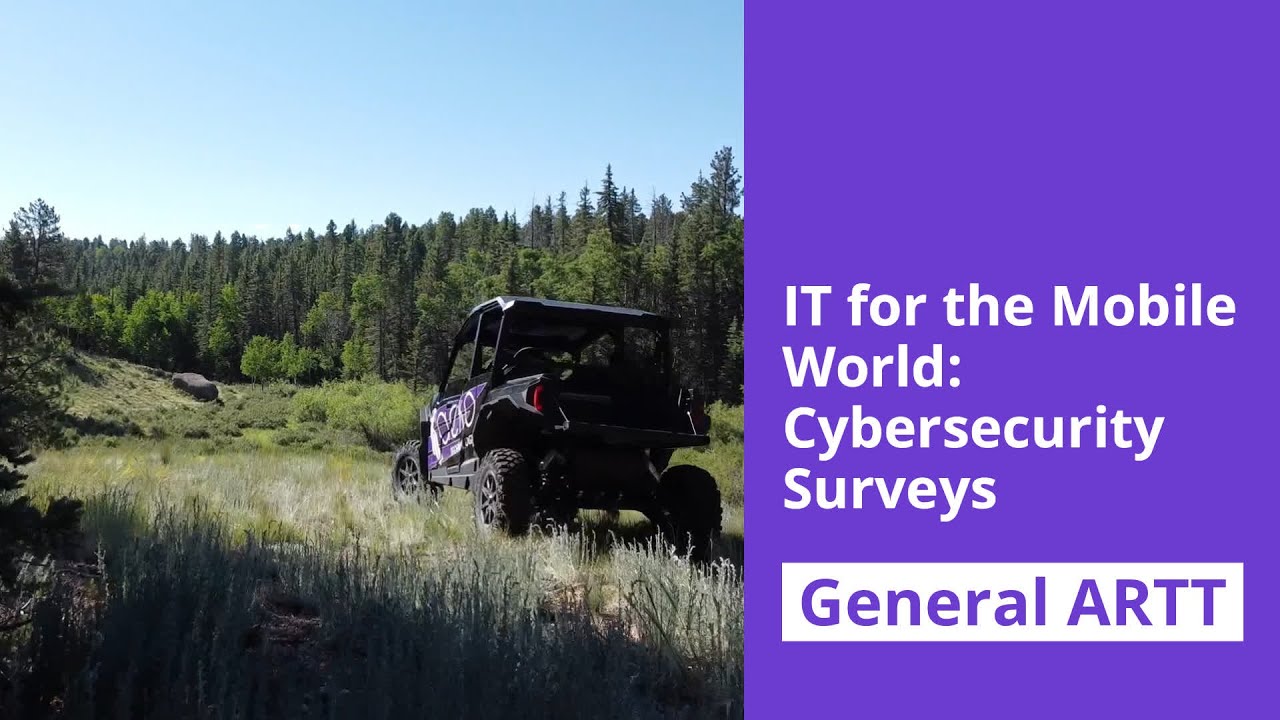 General ARTT: Follow These Cybersecurity Survey Best Practices