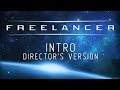 Freelancer - Director's Intro (Full HD)