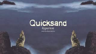 Quicksand - &quot;Hyperion&quot; (Full Album Stream)