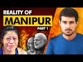The Real Story of Manipur | Who is Responsible? | Dhruv Rathee