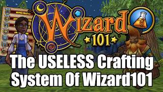 The OUTDATED Crafting System Of Wizard101