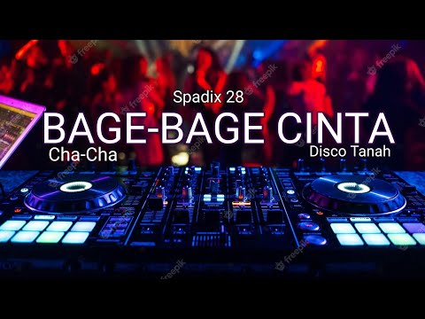 BAGE-BAGE CINTA - SPADIX 28 CHA-CHA SPESIAL ( DISCO TANAH)