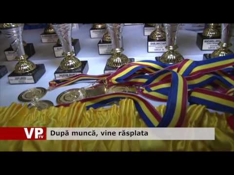 După muncă, vine răsplata