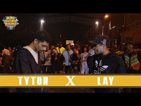 | TYTOR x LAY | - 1ª FASE - Roda Cultural da Rocinha: O RETORNO