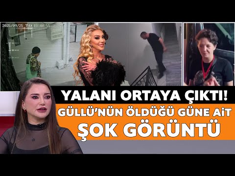 Güllü'nün öldüğü güne ait olay görüntü! İLK KEZ İZLEYECEKSİNİZ!