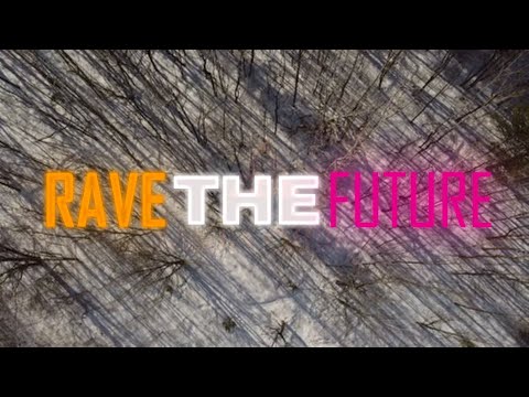 Rave The Future (E1)