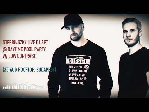 Sterbinszky Live DJ Set @ Daytime Pool Party w/ Low Contrast (30 AUG Rooftop, Budapest)