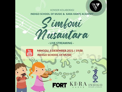 SIMFONI RAYA - Student Concert ( Indigo School of Music x Kara Harps Academy)