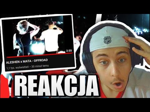 ALESHEN x MATA - OFFROAD (REAKCJA!!!)