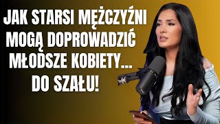 🔥 JEDYNY TYP STARSZEGO MĘŻCZYZNY, Z KTÓRYM KOBIETY CHCĄ SPAĆ 😳