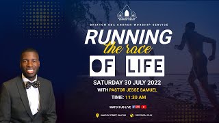 Brixton SDA Online Worship Service II Praise and Worship Service - Running the race of Life