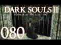 Dark Souls 2 [080] - Suche nach der Tür
