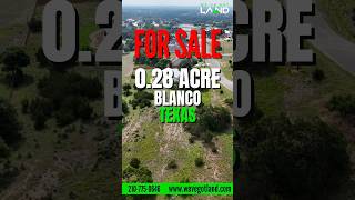 Land for Sale - 0.28 Acres Blanco, Texas - RESIDENTIAL LOT