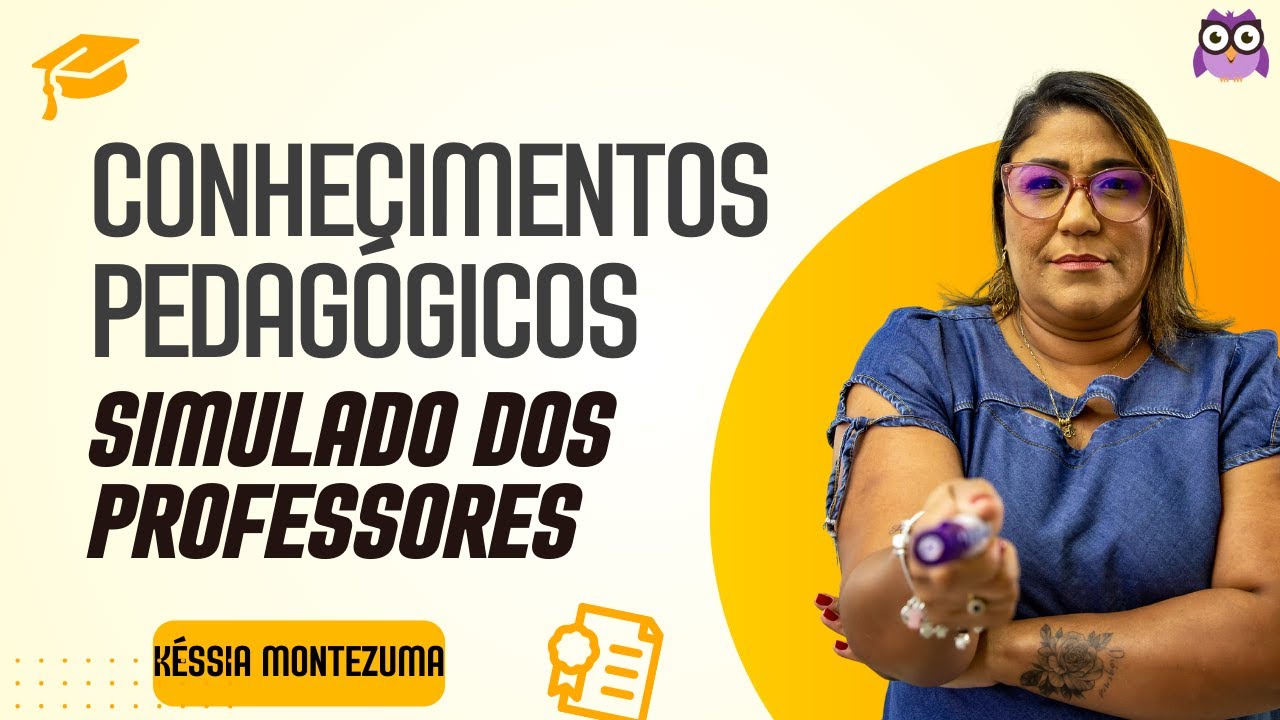 SIMULADO DOS PROFESSORES - CONHECIMENTOS PEDAGÓGICOS