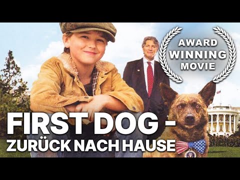 First Dog - Zurück nach Hause | Familienfilm