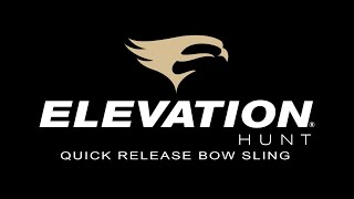 Elevation - Quick Release Bow Sling