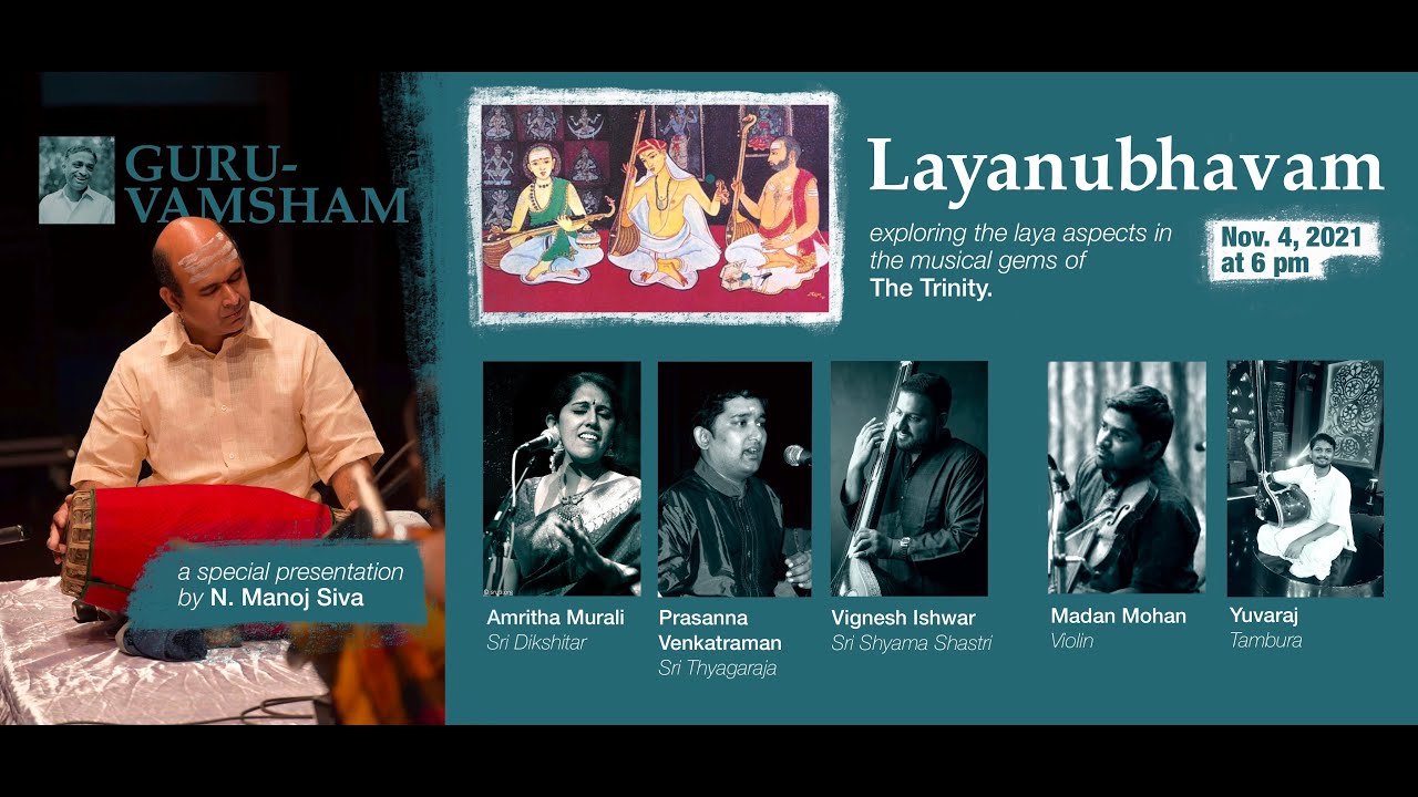 " Layanubhavam in the Musical Gems of the Trinity". A short preview of my upcoming program.