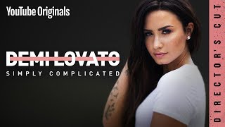 Demi Lovato: Simply Complicated - Director's Cut