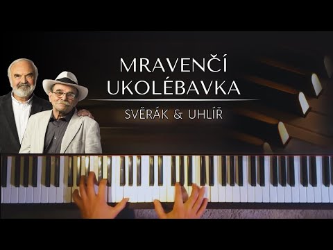 Mravenčí ukolébavka (Uhlíř/Svěrák) + noty pro klavír