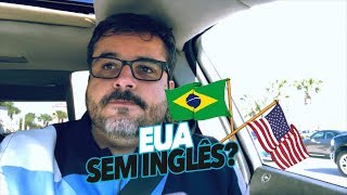 ESTADOS UNIDOS SEM INGLÊS: PODE OU NÃO? - Paulo Sergio