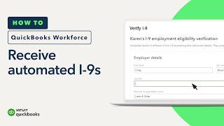 How to receive automated I-9s in QuickBooks Workforce