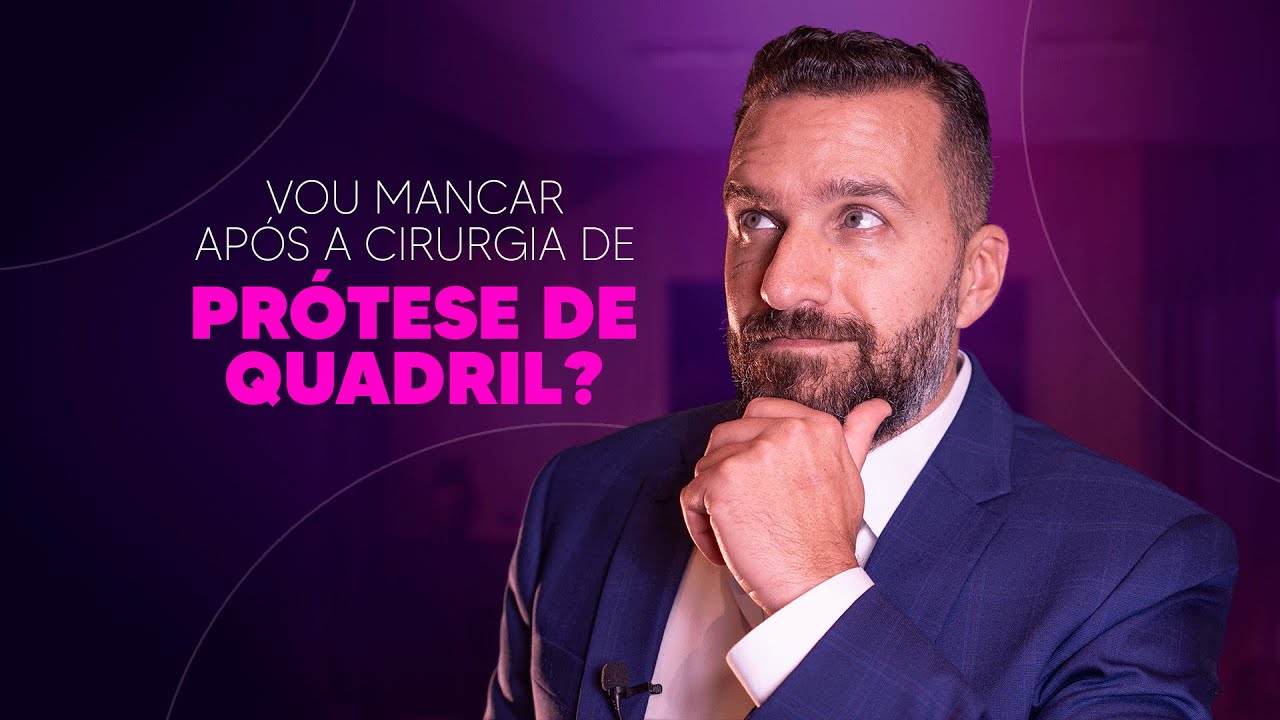 Vou mancar depois da cirurgia de prótese de quadril? - Dr. David Gusmão